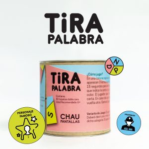 Tira Palabra – Chau Pantallas