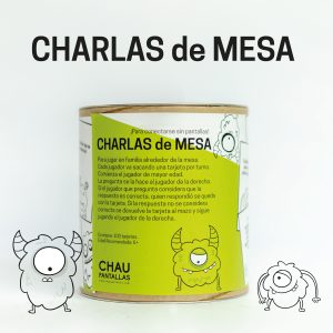 Charlas de Mesa – Chau Pantallas